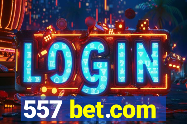 557 bet.com